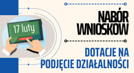 Zdjęcie artykułu Od 17 lutego - dotacja na podjęcie działalności