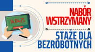 Zdjęcie artykułu Od 14 kwietnia - wstrzymanie naboru na STAŻE
