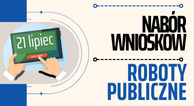 Zdjęcie artykułu Od 21 lipca - wznowienie naboru - roboty publiczne