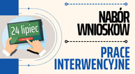 Zdjęcie artykułu Od 24 lipca - wznowienie naboru - prace interwencyjne