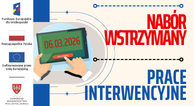 Zdjęcie artykułu Od 06 marca - wstrzymanie naboru na organizację prac interwencyjnych