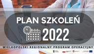 Zdjęcie artykułu PLAN SZKOLEŃ  2022 r. w ramach WRPO