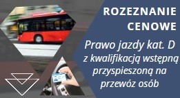 Zdjęcie artykułu Rozpoznanie rynku usług szkoleniowych - „Prawo jazdy kat. D z kwalifikacją wstępną przyspieszoną na przewóz osób”