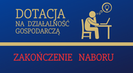 Zdjęcie artykułu Zakończenie naboru wniosków o przyznanie jednorazowo środków na podjęcie działalności gospodarczej.